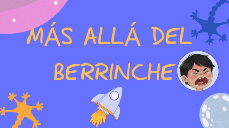 Más allá del berrinche – Programa Completo